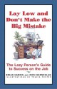 Lay Low and Don't Make the Big Mistake - Brian Harris, Rich Herschlag, Herschlag