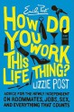 How Do You Work This Life Thing? - Lizzie Post