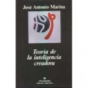 Teoría de la Inteligencia Creadora - José Antonio Marina