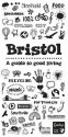 Bristol: a Guide to Good Living - Alastair Sawday