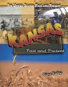 Kansas: Past and Present - Diane Bailey