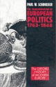 The Transformation of European Politics 1763-1848 - Paul W. Schroeder