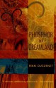 Phosphor in Dreamland - Rikki Ducornet