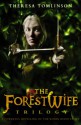 The Forestwife Trilogy - Theresa Tomlinson