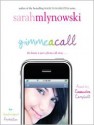 Gimme A Call - Sarah Mlynowski, Cassandra Campbell