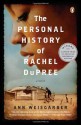 The Personal History of Rachel DuPree - Ann Weisgarber