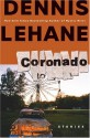 Coronado: Stories - Dennis Lehane