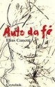 Auto da fé - Elias Canetti, Edyta Sicińska