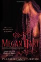 Pleasure and Purpose - Megan Hart