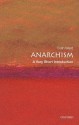 Anarchism: A Very Short Introduction - Colin Ward