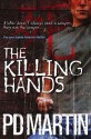 The Killing Hands - P.D. Martin