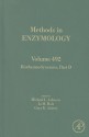 Methods in Enzymology, Volume 492: Biothermodynamics, Part D - Michael L. Johnson, Jo M. Holt, Gary K. Ackers