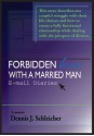 Forbidden Love with a Married Man:E-mail Diaries - Dennis J. Schleicher