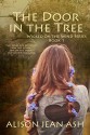 The Door in the Tree: Wicked on the Wind Series, Book 1 - Alison Jean Ash, Don Colasurd Jr., Books to Go Now