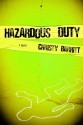 Hazardous Duty: A Novel (Squeaky Clean Mysteries) - Christy Barritt