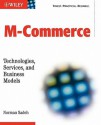 M-Commerce: Technologies, Services, and Business Models - Norman Sadeh