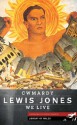 Cwmardy & We Live - Lewis Jones, Hywel Francis