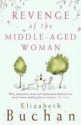 Revenge of the Middle-Aged Woman by Buchan, Elizabeth (2002) Paperback - Elizabeth Buchan