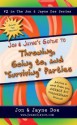 Jon & Jayne's Guide to Throwing, Going To, and "Surviving" Parties - Jon Doe, Jayne Doe