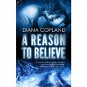 A Reason To Believe - Diana Copland, Jack LeFleur