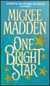 One Bright Star - Mickee Madden