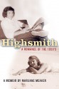 Highsmith: A Romance of the 1950's - Marijane Meaker