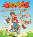 Avoid Being a Pony Express Rider! - Tom Ratliff