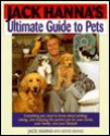 Jack Hanna's Ultimate Guide to Pets - Jack Hanna, Hester Mundis