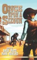 Once Upon a Sixgun - Lee Houston Jr., Nikki Nelson-Hicks, Mark Gelineau, Joseph King