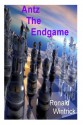 Antz: The Endgame - Ronald Wintrick