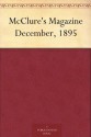 McClure's Magazine December, 1895 - Ida M. Tarbell