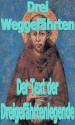 Der Text der Dreigefährtenlegende (German Edition) - Léo, Angelus Tancredi, Rufinus