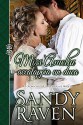 Miss Amelia accalappia un duca (Le cronache dei Caversham, il prequel) (Italian Edition) - Sandy Raven, F. Rossi