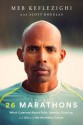 26 Marathons - Meb Keflezighi