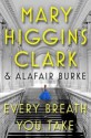 Every Breath You Take (An Under Suspicion Novel) - Mary Higgins Clark, Alafair Burke