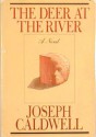 The Deer at the River - Joseph Caldwell