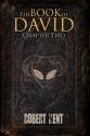 The Book of David: Chapter Two - Robert Kent