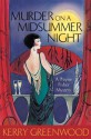 Murder on a Midsummer Night - Kerry Greenwood