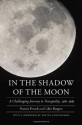 In the Shadow of the Moon: A Challenging Journey to Tranquility, 1965-1969 (Outward Odyssey: A People's History of S) - Francis French, Colin Burgess, Walter Cunningham