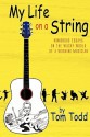 My Life on a String - Tom Todd