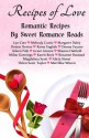 Recipes of Love - Lyn Cote, Melinda Curtis, Margaret Daley, Denise Devine, Raine English, Donna Fasano, Aileen Fish, Grace Greene, Shanna Hatfield, Milou Koenings, Karen Rock, Roxanne Rustand, Magdalena Scott, Alicia Street, Helen Scott Taylor, Merrillee Whren