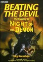 Beating the Devil: The Making of Night of the Demon - Tony Earnshaw