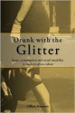 Drunk with the Glitter: Space, Consumption and Sexual Instability in Modern Urban Culture - Gillian Swanson