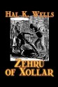 Zehru of Xollar - Hal K. Wells