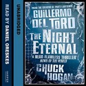 The Night Eternal - Daniel Oreskes, Chuck Hogan, Guillermo del Toro