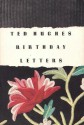 Birthday Letters - Ted Hughes