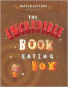 The Incredible Book-Eating Boy - Oliver Jeffers