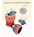 Alexander and the Wind-Up Mouse - Leo Lionni