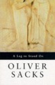 A Leg To Stand On - Oliver Sacks