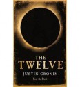 The Twelve - Justin Cronin